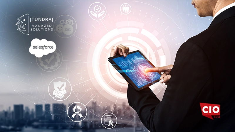 Tundra Managed Solutions partners with Salesforce to drive digital transformation