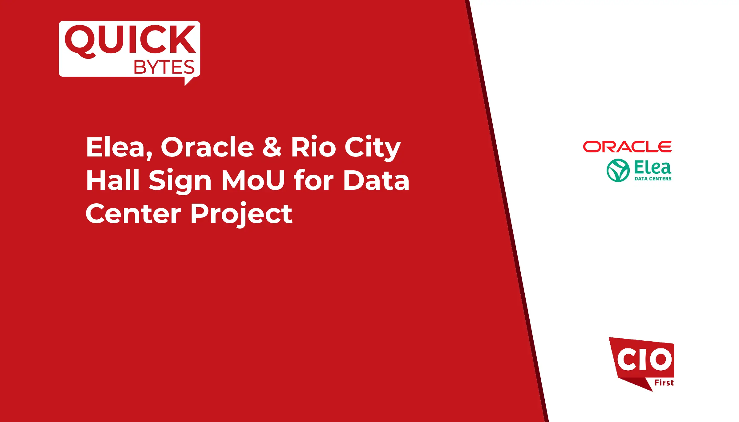 Elea, Oracle & Rio City Hall Sign MoU for Data Center Project