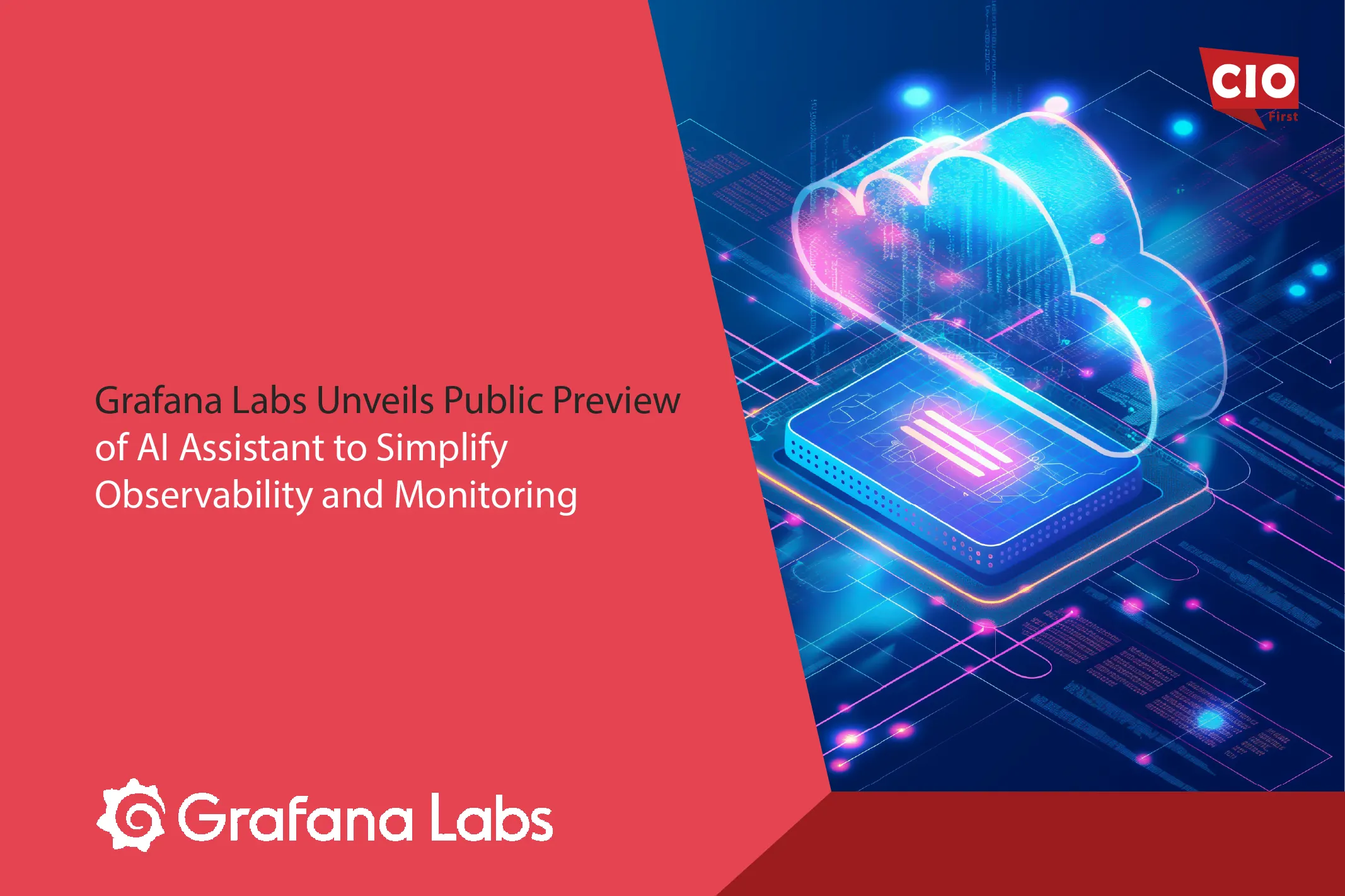 Grafana Labs Unveils Public Preview of AI Assistant to Simplify Observability and Monitoring