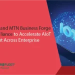 Powerfleet and MTN Business